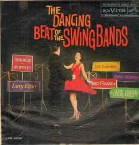 Glenn Miller - The Dancing Beat Of The Swing Bands