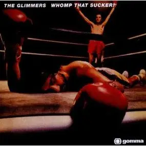 The Glimmers - Whomp That Sucker