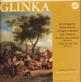 Glinka - Russian and Ludmilla, Valse Fantaisie, A Life For The Tsar a.o.