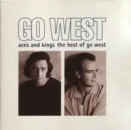Go West - Aces And Kings The Best Of Go West