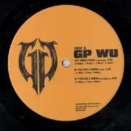 GP Wu - 1st Things First / If You Only Knew / Hip Hop