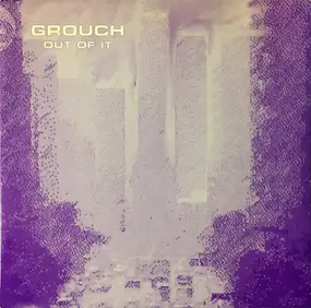 The Grouch - Out Of It