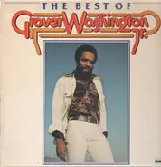 Grover Washington Jr. - The Best Of