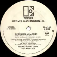 Grover Washington, Jr. - Brazilian Memories / I'll Be With You