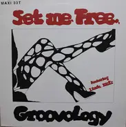 Groovology Featuring Linda Mills - Set Me Free