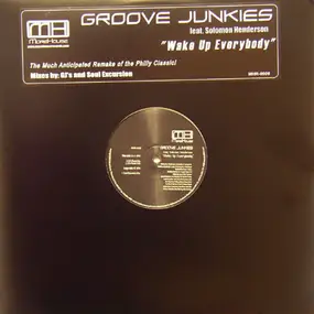 Groove Junkies - Wake Up Everybody