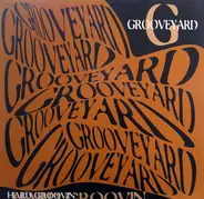 Grooveyard - Watch Me Now / Hard Groovin'