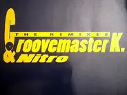 Groovemaster K. & Nitro - Legend Of House (Remixes)