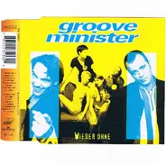 Grooveminister - Wieder Ohne