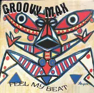Groovy Max - Feel My Beat