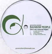 Groovylizer Present Rainbow People - He's My Natural High