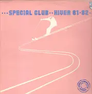Grace Jones / Serge Gainsbourg / Les Costars a.o. - Special Club Hiver 81 82