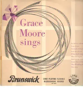 Grace Moore - Grace Moore Sings