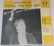 Gracie Fields - Sing As We Go