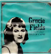 Gracie Fields - Isle Of Capri