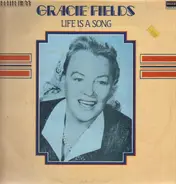 Gracie Fields - Life Is A Song