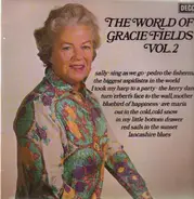 Gracie Fields - The World Of Gracie Fields Vol.2