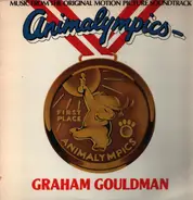 Graham Gouldman - Animalympics (Music From The Original Motion Picture Soundtrack)