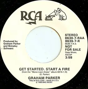 Graham Parker - Get Started. Start A Fire