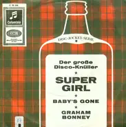 Graham Bonney - Super Girl / Baby's Gone