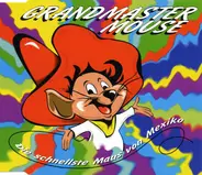 Grandmaster Mouse - Die Schnellste Maus Von Mexiko