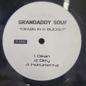 Grandaddy Souf - Crabs In A Bucket