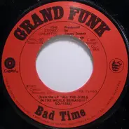 Grand Funk Railroad - Bad Time