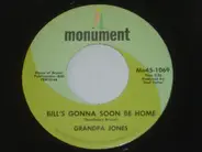 Grandpa Jones - Bill's Gonna Soon Be Home / These Hills