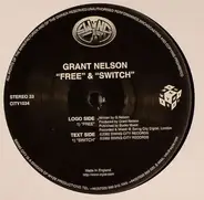 Grant Nelson - Free / Switch