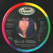 Great White - Save Your Love (Edit)