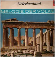 Greek Folk Sampler - Melodie Der Völker - Griechenland