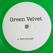 Green Velvet - The Stalker