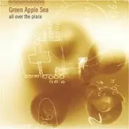 Green Apple Sea - All Over the Place