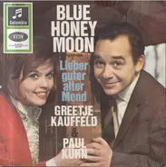 Greetje Kauffeld & Paul Kuhn - Blue Honey Moon
