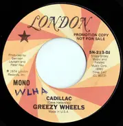 Greezy Wheels - Cadillac