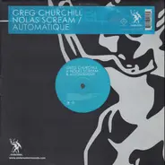 Greg Churchill - Nolas Scream / Automatique