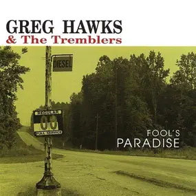 Greg Hawks - Fool's Paradise