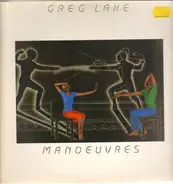 Greg Lake - Manoeuvres