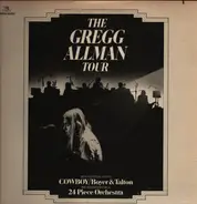 Gregg Allman With Cowboy / Scott Boyer & Tommy Talton - The Gregg Allman Tour