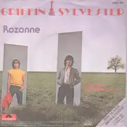Griffin & Sylvester - Rozanne / If You Give Your Love To Me