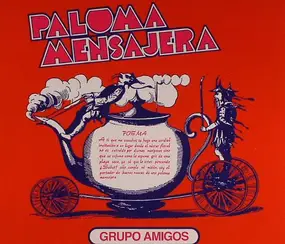 Grupo Amigos - Paloma Mensajera