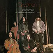 Gryphon - Raindances - The Transatlantic Recordings 1973 - 1975
