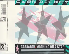 Gwen Dickey - Carwash / Wishing On A Star