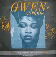 Gwen Guthrie - (They Long To Be) Close To You