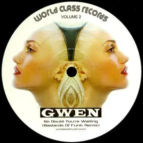 Gwen Stefani - No Doubt You're Waiting (Bastards Of Funk Remix)