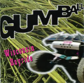 Gumball - Wisconsin Hayride