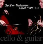Gunther Tiedemann , David Plate - cello & guitar