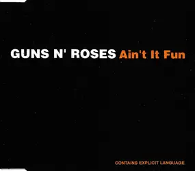 Guns'n Roses - Ain't It Fun