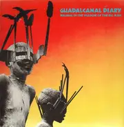 Guadalcanal Diary - Walking in the Shadow of the Big Man