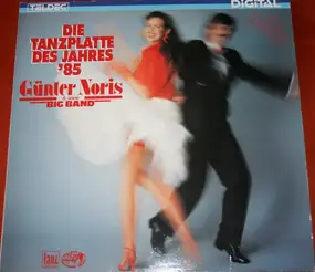 Günter Noris - Die Tanzplatte des Jahres '85
